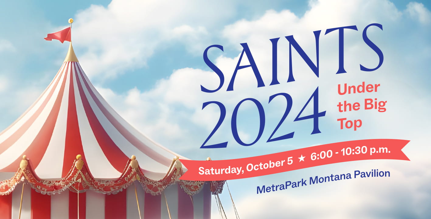 St. Vincent Foundation Saint 2024 Under the Big Top