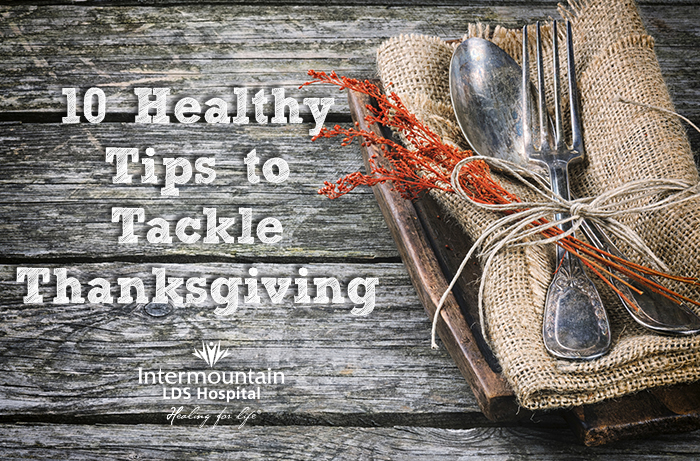 10 Healthy Tips To Tackle Thanksgiving