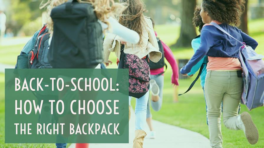 Back to School: How to Choose the Right Backpack