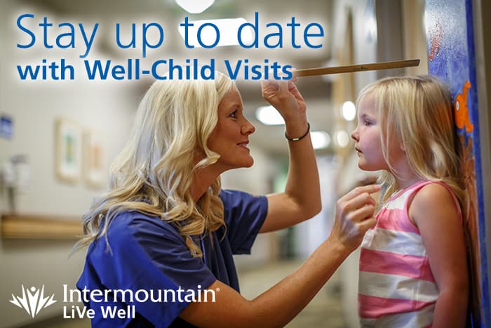 Stay up to date with Well-Child Visits