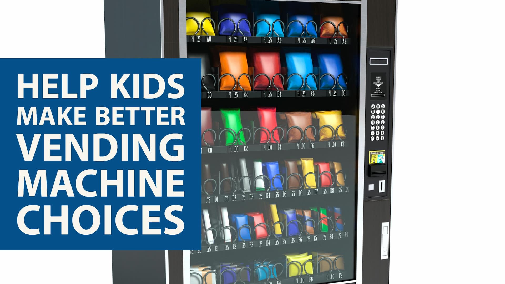4 Tips to Help Your Kids Make Better Vending Machine Choices