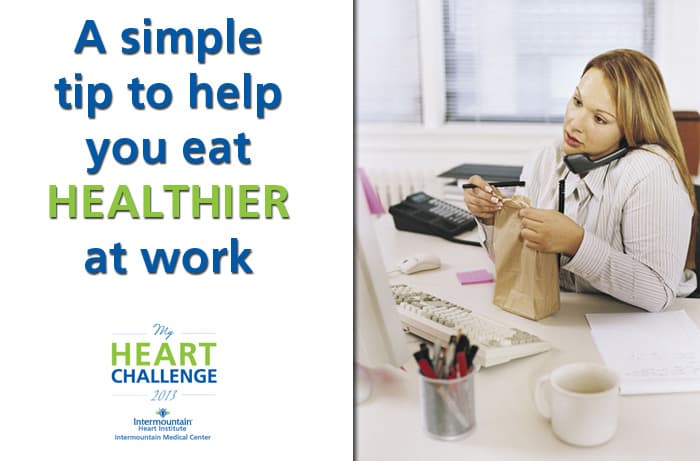 051613 Eat Healthier Work
