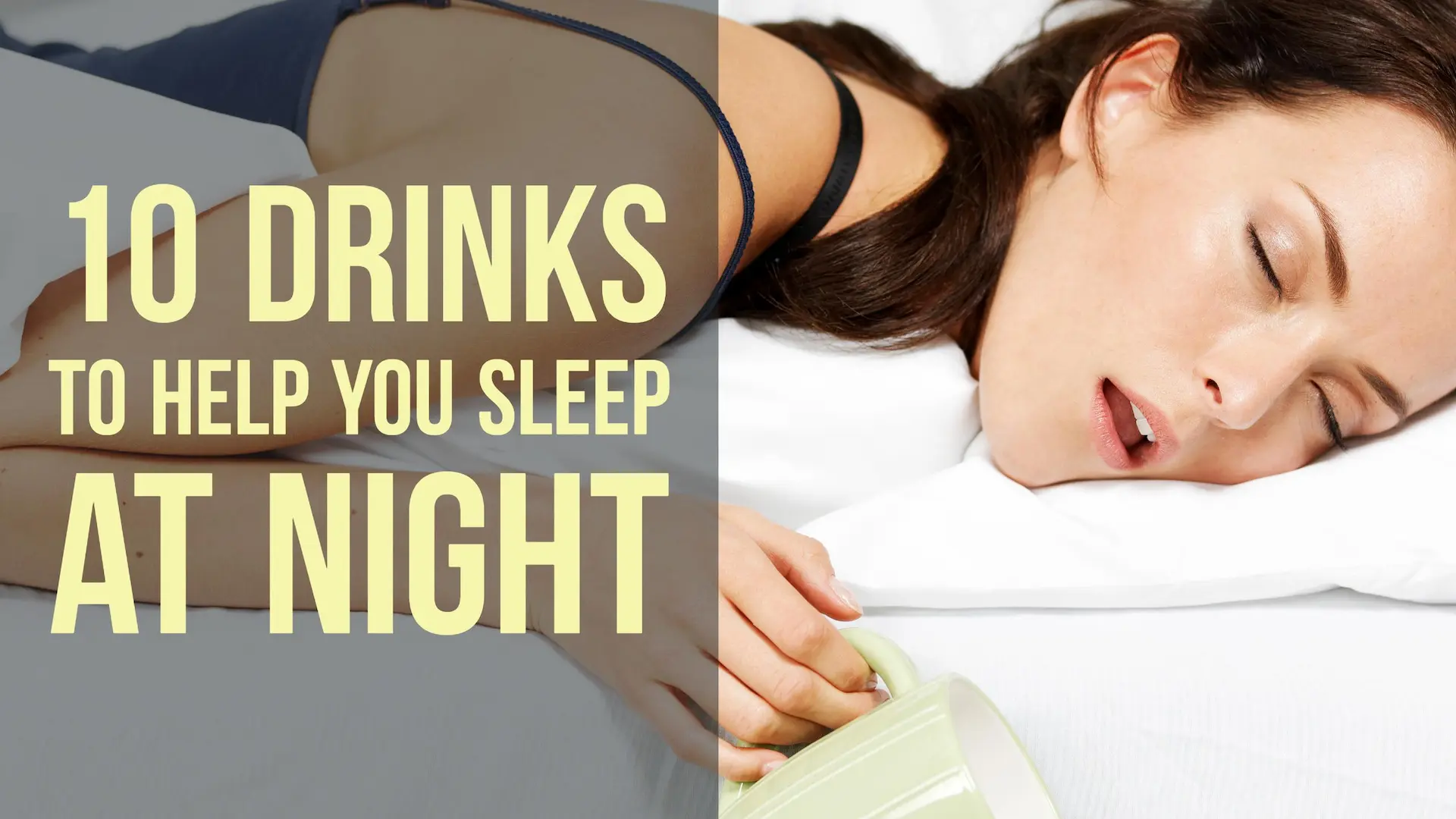 10 Drinks to Help You Sleep
